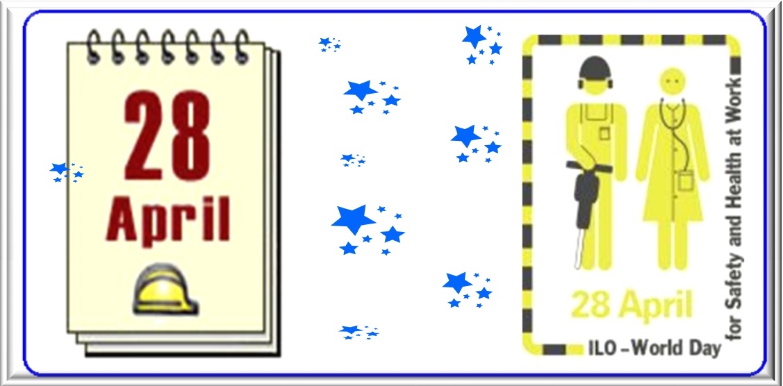 روزجهانی ایمنی وبهداشت حرفه ای